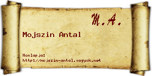 Mojszin Antal névjegykártya